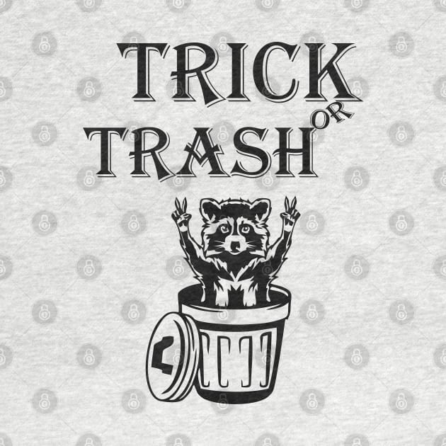 TRICK OR TRASH RACOON !!! by TrendsCollection